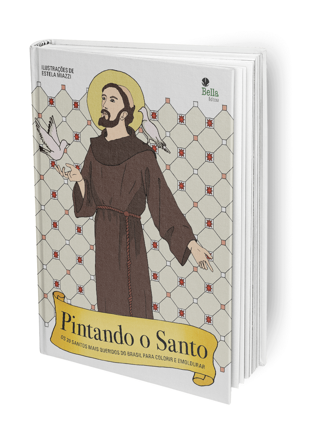 Pintando o Santo </br>Os 20 Santos Mais Queridos do Brasil para Colorir e Emoldurar